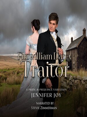 cover image of Fitzwilliam Darcy, Traitor